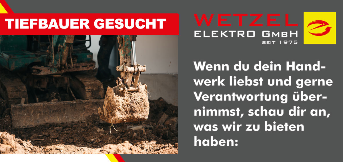Stellenanzeige Wetzel Tiefbauer m/w/d gesucht